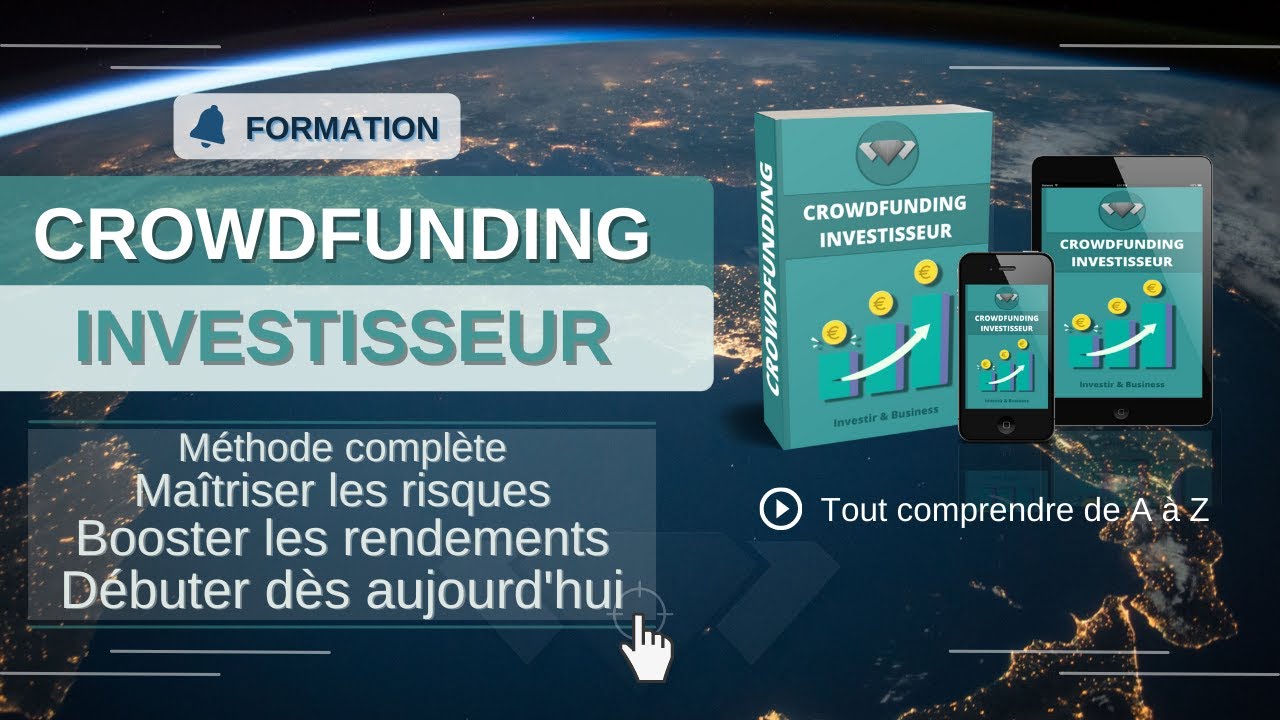 Comment Investir En Crowdfunding Formation Pour Tout Comprendre