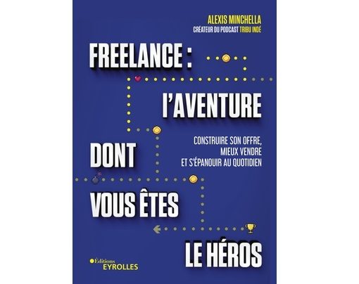 Freelance : l'aventure dont vous êtes le héros, Alexis Minchella