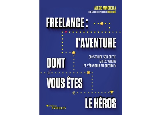 Freelance : l'aventure dont vous êtes le héros, Alexis Minchella