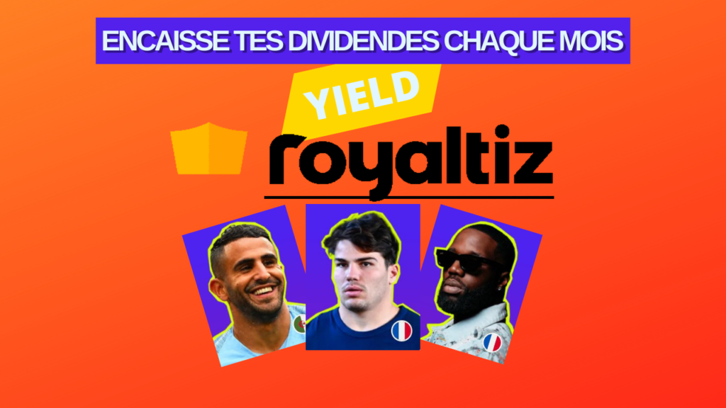 YIELD : Récolte des dividendes Royaltiz