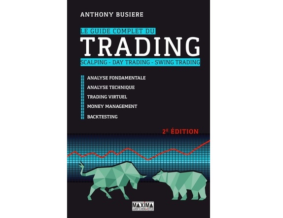 Le guide complet du trading (Anthony Busière)