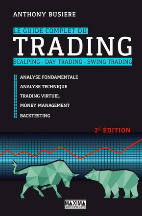 Le guide complet du trading, d'Anthony Busière