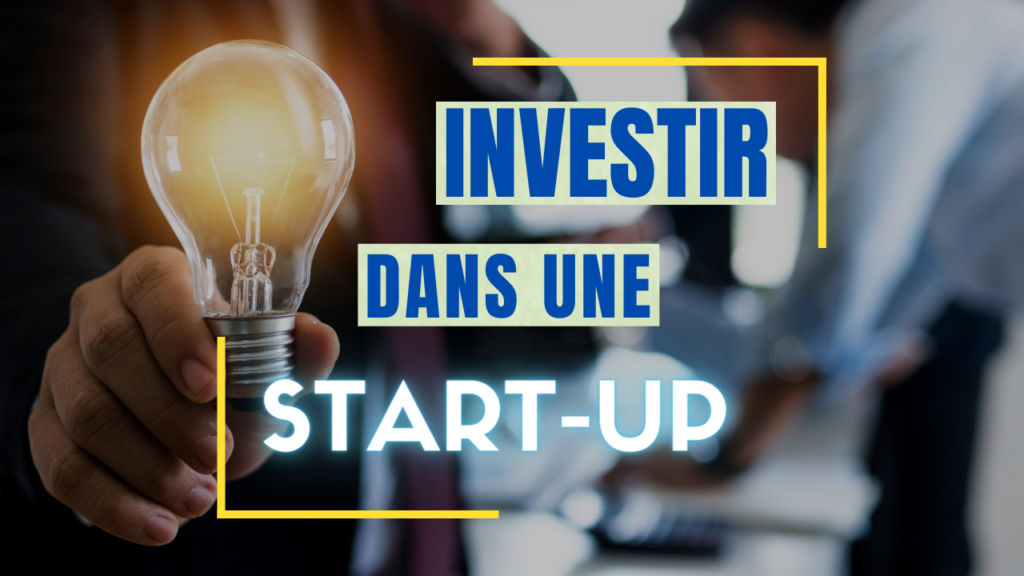 Investir dans une start-up