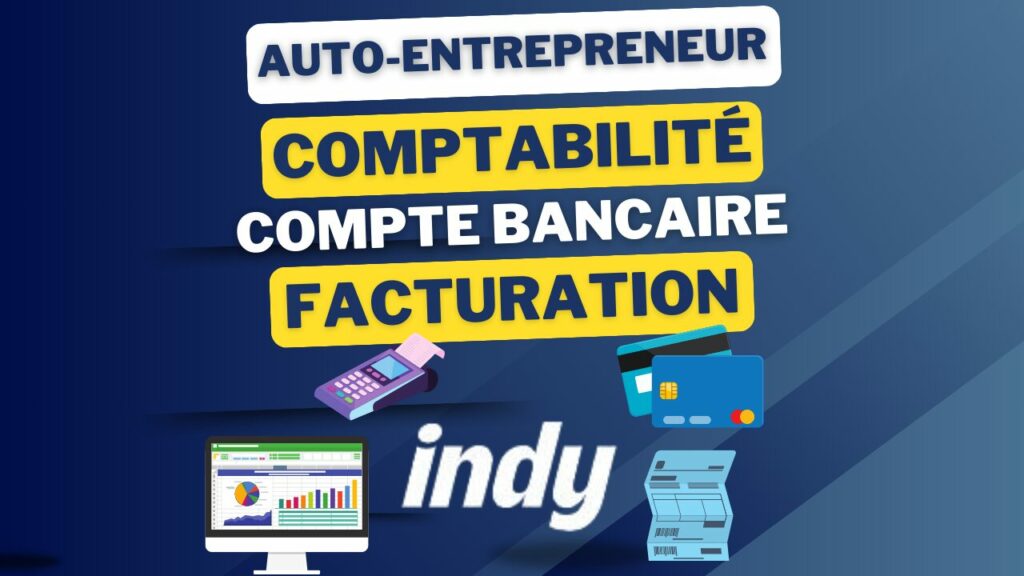 Indy - comptabilité et compte bancaire pour auto-entrepreneur